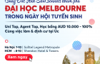 Ngày hội tuyển sinh Đại học Melbourne – trường No.14 toàn cầu