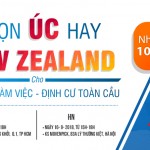 Hội thảo: Chọn Úc hay New Zealand cho du học, làm việc, định cư toàn cầu