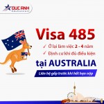 Visa 485: Ở Lại Làm Việc Tại Úc Sau Khi Tốt Nghiệp (HƯỚNG DẪN CHUẨN BỊ – APPLY)